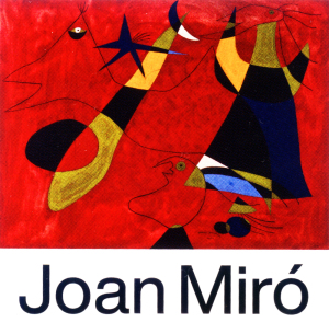 Joan Miró　「ミロ展」東京都美術館